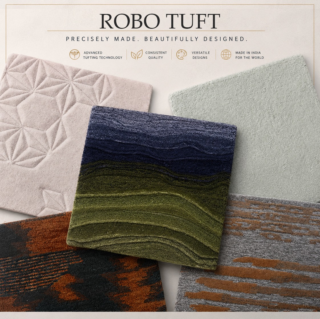 Robo Tuft — precisely made, beautifully designed. Machine-tufted rug samples in ivory, navy, olive, rust and grey.